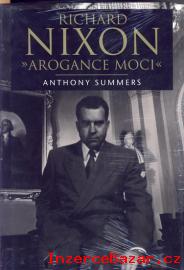 Richard Nixon - arogance moci