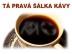 Pre ka�d�ho. )